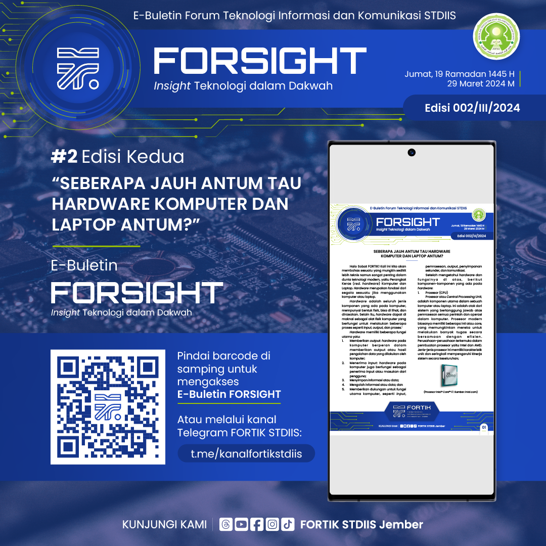 Read more about the article RILIS! FORSIGHT Edisi: 002/III/2024 tema: Seberapa Jauh Antum Tau Hardware Komputer dan Laptop Antum?