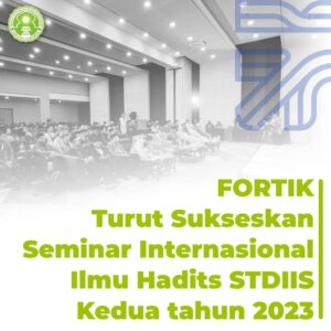 Read more about the article FORTIK STDIISJ SUKSESKAN SEMINAR INTERNASIONAL ILMU HADIS KEDUA